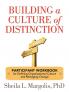Building a Culture of Distinction