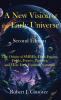 A New Vision of the Early Universe - Second Edition