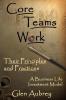 Core Teams Work Their Principles and Practices
