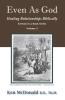 Even As God: Healing Relationships Biblically: 3 (Sermon in a Book)