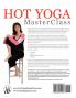 Hot Yoga MasterClass: Discover a Beautiful Hot Yoga Practice Precision Techniques for Beginners to Advanced (Black & White Edition)