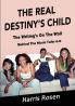 The Real Destiny's Child: The Writing's On The Wall: 6 (Behind the Music Tales)