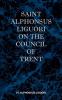 St Alphonsus Liguori on the Council of Trent