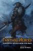 Writing Fantasy Heroes (Rogue Blades Presents)