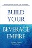 Build Your Beverage Empire