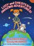 Lucy and Chester's Amazing Adventures!