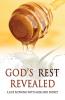 God's Rest Revealed