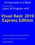 Learn to Program with Visual Basic 2010 Express
