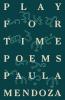 Play for Time: Poems