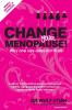 CHANGE YOUR MENOPAUSE