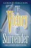 The Victory of Surrender-Second Edition