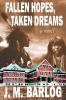 Fallen Hopes Taken Dreams