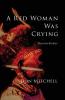 A Red Woman Was Crying