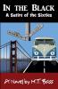 In the Black 1965-1969: A Satire of the Sixties