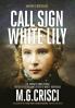 Call Sign White Lily