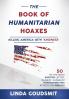 The Book of Humanitarian Hoaxes: Killing America with 'Kindness'
