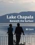 Lake Chapala: Beneath The Surface