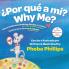 Por que' a Mi? Why Me?: Versos Positivos Cuando hay Pérdida y Tristeza Positive Verse for Loss and Sadness