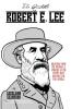 The Quotable Robert E. Lee