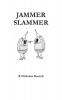 Jammer Slammer