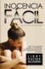 Inocencia Facil: Spanish Version of Easy Innocence