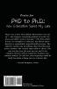 Phd to Ph.d.: Po H# on Dope: How Education Saved My Life
