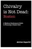 Chivalry is Not Dead: Boston