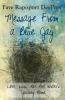 Message from a Blue Jay - Love Loss and One Writer's Journey Home