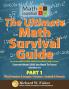 The Ultimate Math Survival Guide Part 1: Whole Numbers & Integers Fractions and Decimals & Percents (Mastering Essential Math Skills)