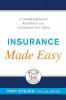 Insurance Made Easy: A Comprehensive Roadmap to the Coverage You Need