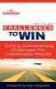 Challenged To Win: Turning Overwhelming Challenges Into Unbelievable Results Second Edition