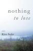 Nothing to Lose