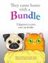 They Came Home with a Bundle: Llegaron a Casa Con Un Bulto