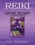 REIKI Usui & Tibetan Level III/ART Certification Manual Advanced Reiki Training