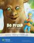 Be Proud (of your choices)