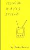 Television Hates Itself
