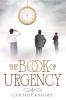 The Book of Urgency