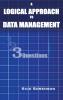 A Logical Approach To Data Management