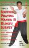 China Southern Praying Mantis Kungfu Survey: Volumes 2 3 4