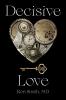 Decisive Love