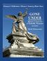 Gone Under: Historic Cemeteries of Nashville Tennessee