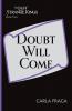 Doubt Will Come: 2 (Last Strange Kings)