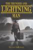 The Thunder and Lightning Man