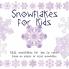 Snowflake for Kids: Real snowflakes for you to color! Based on photos of actual snowflakes.