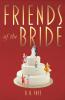 Friends of the Bride