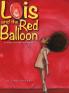 Lois and the Red Balloon
