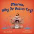 Mama Why Do Babies Cry?