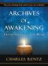 Archives of Awakening: A Loving Invitation to Look Within