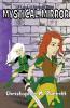 Mystical Mirror: a Land of Mistasia Novel