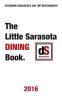 The Little Sarasota Dining Book | 2016